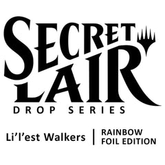 Magic The Gathering Secret Lair Li'l'est Walkers (Foil Edition)