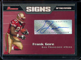 2005 Bowman Frank Gore Signs Of The Future Auto Red 49ers