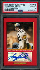 2005 Topps Turkey Red Terry Bradshaw Autograph Red /50 PSA 8 Steelers