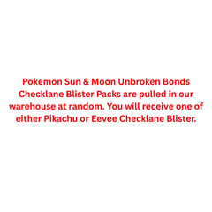 Pokemon Sun & Moon Unbroken Bonds Checklane Blister Pack