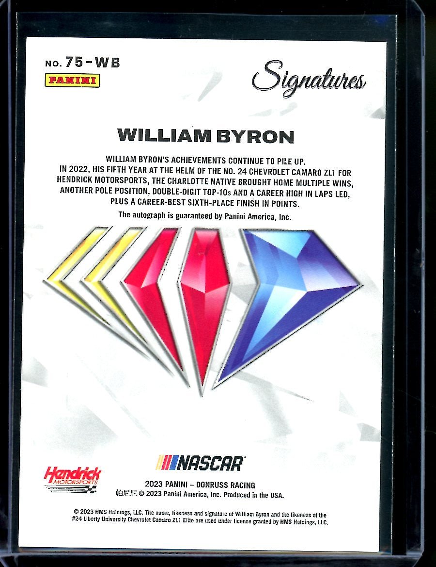 2023 Panini Chronicles Racing William Byron 75th Anniversary Signatures Auto /75 NASCAR