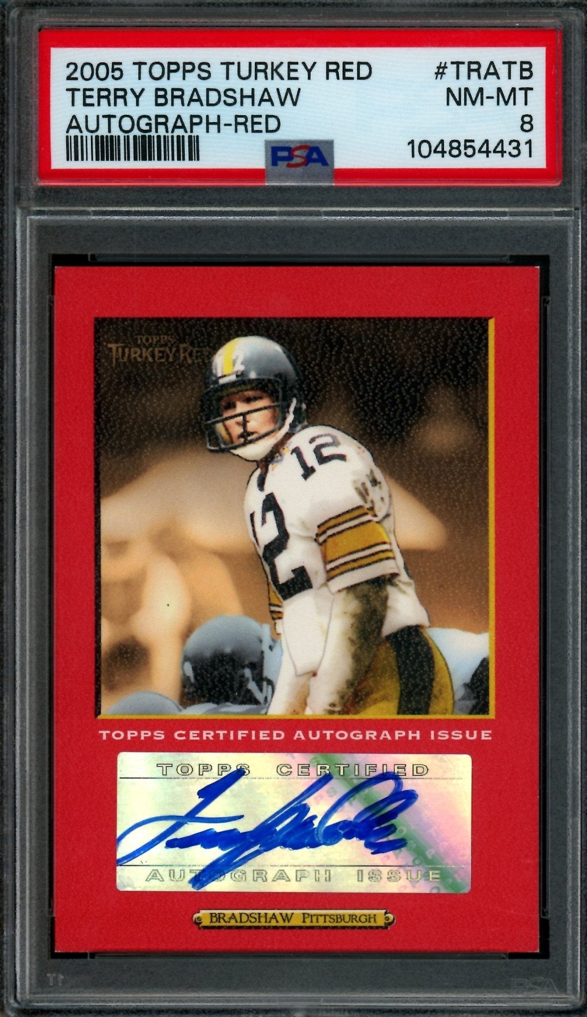 2005 Topps Turkey Red Terry Bradshaw Autograph Red /50 PSA 8 Steelers